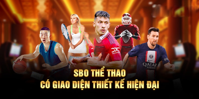 SBO Thể Thao với hơn 2000 sự kiện thi đấu hấp dẫn